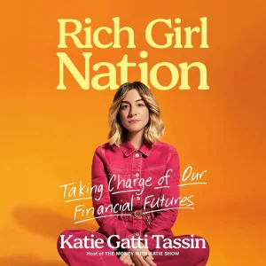 Rich Girl Nation by Katie Gatti Tassin book cover
