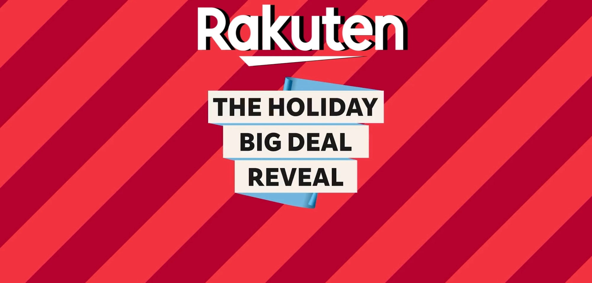 Rakuten The Holiday Big Deal Reveal