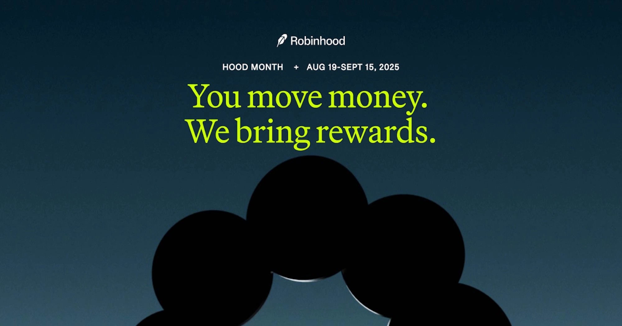 Hood Month Aug 19 - Sept 15, 2025 You move money. We bring rewards.